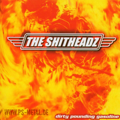 Shitheadz, The (Motorjesus) - Dirty Pounding GasolineCD