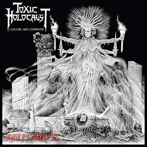 Toxic Holocaust - Conjure And CommandCD