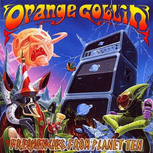 Orange Goblin - Frequencies From Planet TenCD