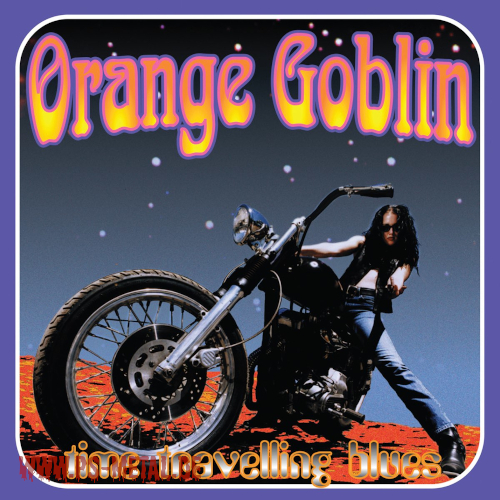 Orange Goblin - Time Travelling BluesCD