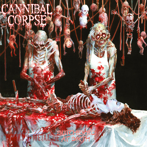 Cannibal Corpse - Butchered At Birthcoloured LP