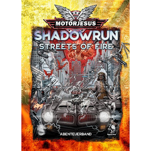 Motorjesus - Shadowrun Streets of Fire<p>Abenteuerband