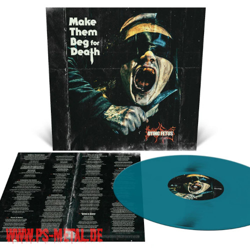 Dying Fetus - Make Them Beg For Deathcoloured LP