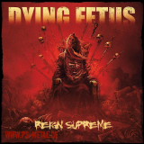 Dying Fetus - Reign Supremecoloured LP Dying Fetus - Reign Supremecoloured LP