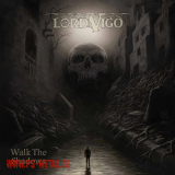 Lord Vigo - Walk The Shadowscoloured LP