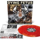 Dying Fetus - Purification Through Violencecoloured LP Dying Fetus - Purification Through Violencecoloured LP