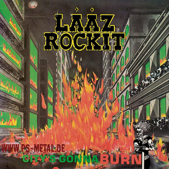 Laaz Rockit - City's Gonna BurnCD