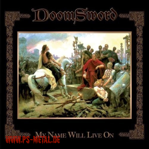 DoomSword - My Name Will Live OnCD