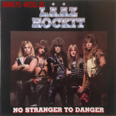 Laaz Rockit - No Stranger No DangerCD