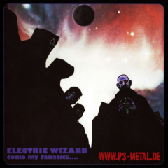 Electric Wizard - Come My Fanatics...CD