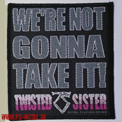 Twisted Sister - Were Nit Gonna Take It!Patch
