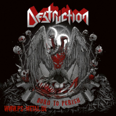 Destruction - Born To PerishCD
