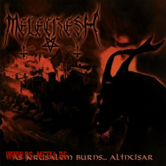 Melechesh - As Jerusalem Burns... AlIntisarCD