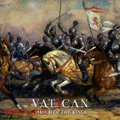 Vatican - March Of The KingsCD
