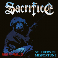 Sacrifice - Soldiers Of MisfortuneCD