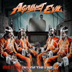 Against Evil - End of the LineCD