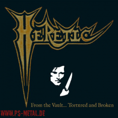 Heretic - From The Vault...Tortured and BrokenBox