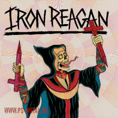 Iron Reagan - Crossover MinistryDigi