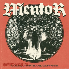 Mentor - Cults, Crypts And CorpsesLP