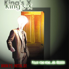 Kings X - Please Come Home Mr.BulbousCD
