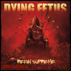Dying Fetus - Reign Supremecoloured LP Dying Fetus - Reign Supremecoloured LP