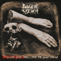 Pungent Stench - For God Your Soul... For Me Your FleshDCD