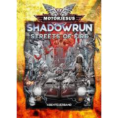 Motorjesus - Shadowrun Streets of FireAbenteuerband