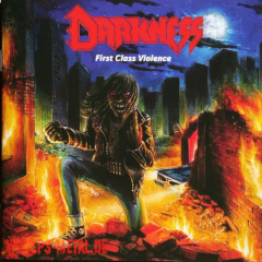 Darkness - First Class ViolenceCD